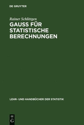 bokomslag GAUSS fr statistische Berechnungen