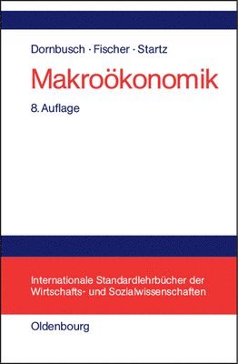 Rüdiger Dornbusch, Stanley Fischer, Richard Startz - Makroökonomik, Häftad