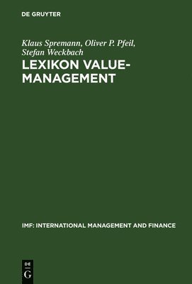 Klaus Spremann, Oliver P Pfeil, Stefan Weckbach - Lexikon Value-Management, Inbunden