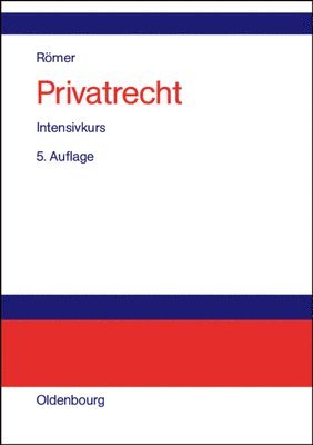Hans Römer - Privatrecht, Inbunden