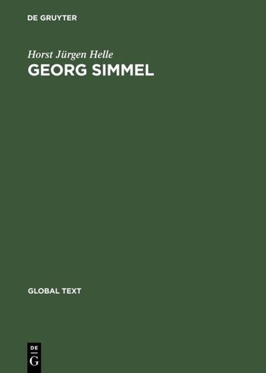Horst Jürgen Helle - Georg Simmel, Inbunden