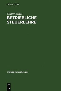 bokomslag Betriebliche Steuerlehre