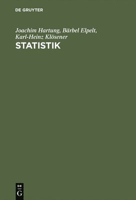 Joachim Hartung, Bärbel Elpelt, Karl-Heinz Klösener - Statistik, Inbunden