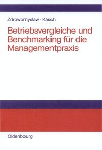bokomslag Betriebsvergleiche und Benchmarking fr die Managementpraxis