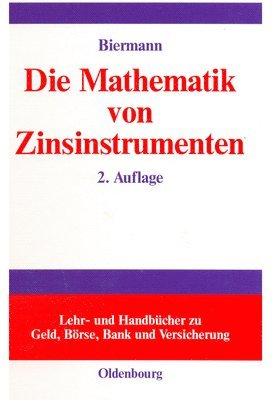 bokomslag Die Mathematik Von Zinsinstrumenten