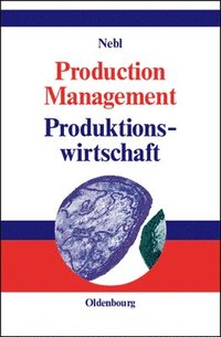 bokomslag Production Management. Produktionswirtschaft