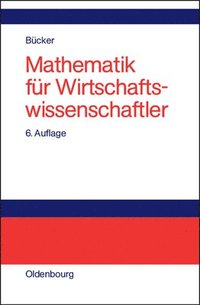 bokomslag Mathematik Für Wirtschaftswissenschaftler