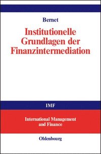 bokomslag Institutionelle Grundlagen der Finanzintermediation