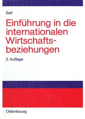 bokomslag Einfhrung in Die Internationalen Wirtschaftsbeziehungen