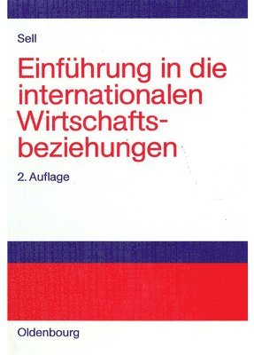 bokomslag Einführung in Die Internationalen Wirtschaftsbeziehungen
