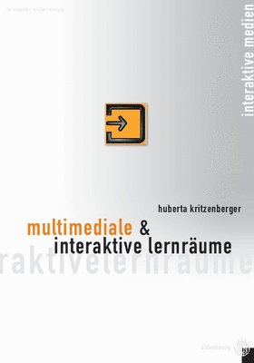 Huberta Kritzenberger, Michael Herczeg - Multimediale Und Interaktive Lernraume, Inbunden