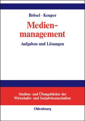 Gerrit Brösel, Frank Keuper - Medienmanagement, Inbunden