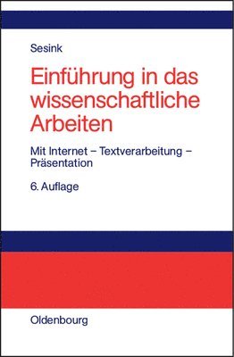 Einfhrung in Das Wissenschaftliche Arbeiten 1