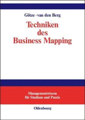 Wolfgang Götze, Nanja Van Den Berg, Nanja van den Berg - Techniken des Business Mapping, Inbunden