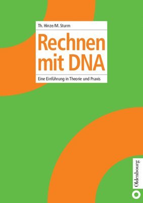 Thomas Hinze, Monika Sturm - Rechnen Mit DNA, Häftad