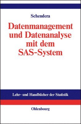 Datenmanagement Und Datenanalyse Mit Dem SAS-System 1