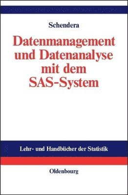 Datenmanagement Und Datenanalyse Mit Dem SAS-System 1