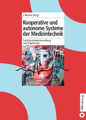 Kooperative Und Autonome Systeme Der Medizintechnik 1