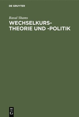 Wechselkurstheorie und -politik 1