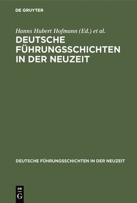 bokomslag Deutsche Fhrungsschichten in der Neuzeit