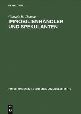 Gabriele B Clemens - Immobilienhändler und Spekulanten, Inbunden