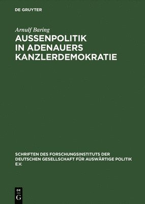 Auenpolitik in Adenauers Kanzlerdemokratie 1