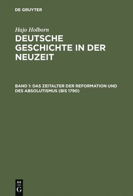 Das Zeitalter Der Reformation Und Des Absolutismus 1