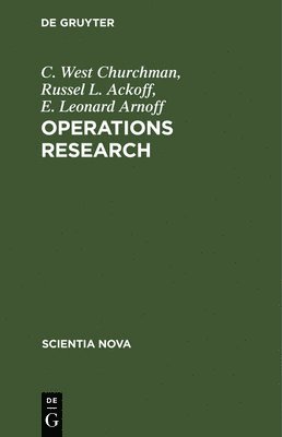 C West Churchman, Russel L Ackoff, E Leonard Arnoff - Operations Research, Inbunden