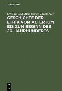 bokomslag Geschichte Der Ethik Vom Altertum Bis Zum Beginn Des 20. Jahrhunderts