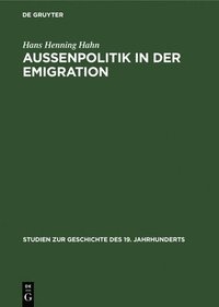 bokomslag Auenpolitik in Der Emigration