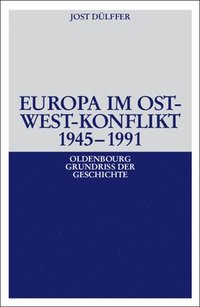 bokomslag Europa im Ost-West-Konflikt 1945-1991