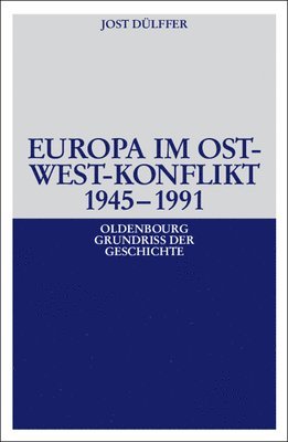 bokomslag Europa im Ost-West-Konflikt 1945-1991