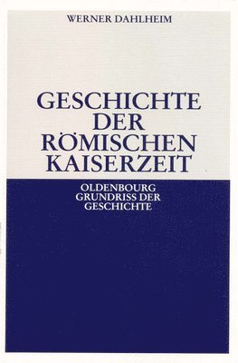 Geschichte Der Römischen Kaiserzeit 1