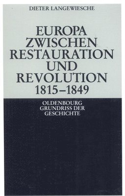 bokomslag Europa zwischen Restauration und Revolution 1815-1849