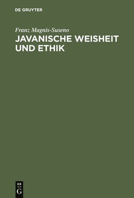 Javanische Weisheit und Ethik 1