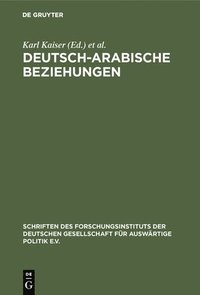 bokomslag Deutsch-arabische Beziehungen