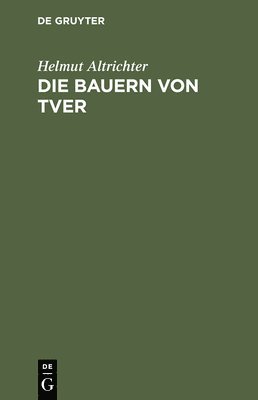 Die Bauern von Tver 1