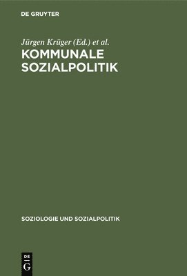 Jürgen Krüger, Eckart Pankoke - Kommunale Sozialpolitik, Inbunden