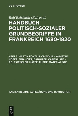 Martin Fontius, Annette Höfer, Rolf Geißler, Rolf Reichardt, Hans-Ulrich Thamer - Handbuch politisch-sozialer Grundbegriffe in Frankreich 1680-1820, Heft 5, Martin Fontius, Inbunden