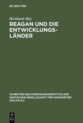 bokomslag Reagan Und Die Entwicklungsländer