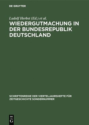 Wiedergutmachung in der Bundesrepublik Deutschland 1