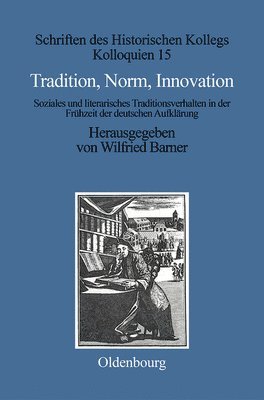 Tradition, Norm, Innovation 1