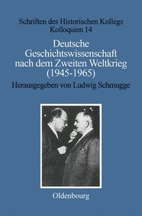bokomslag Deutsche Geschichtswissenschaft Nach Dem Zweiten Weltkrieg (1945-1965)