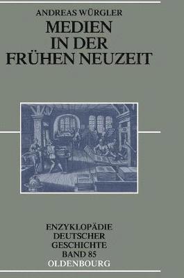 Andreas Wurgler, Andreas Würgler - Medien in der Frühen Neuzeit, Inbunden