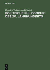 bokomslag Politische Philosophie des 20. Jahrhunderts