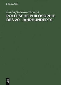 bokomslag Politische Philosophie des 20. Jahrhunderts