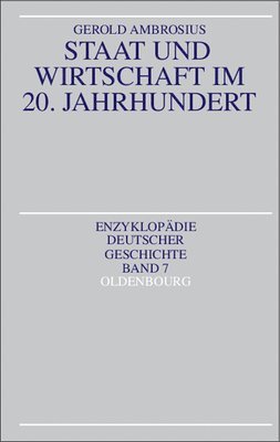 bokomslag Staat Und Wirtschaft Im 20. Jahrhundert