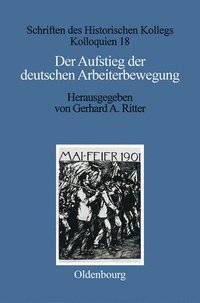 bokomslag Der Aufstieg der deutschen Arbeiterbewegung