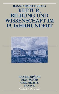 Kultur, Bildung Und Wissenschaft Im 19. Jahrhundert