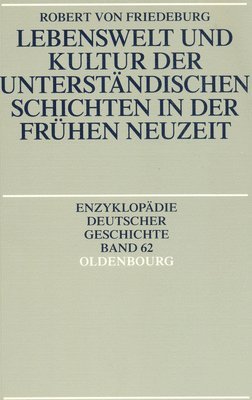 bokomslag Lebenswelt Und Kultur Der Unterständischen Schichten in Der Frühen Neuzeit